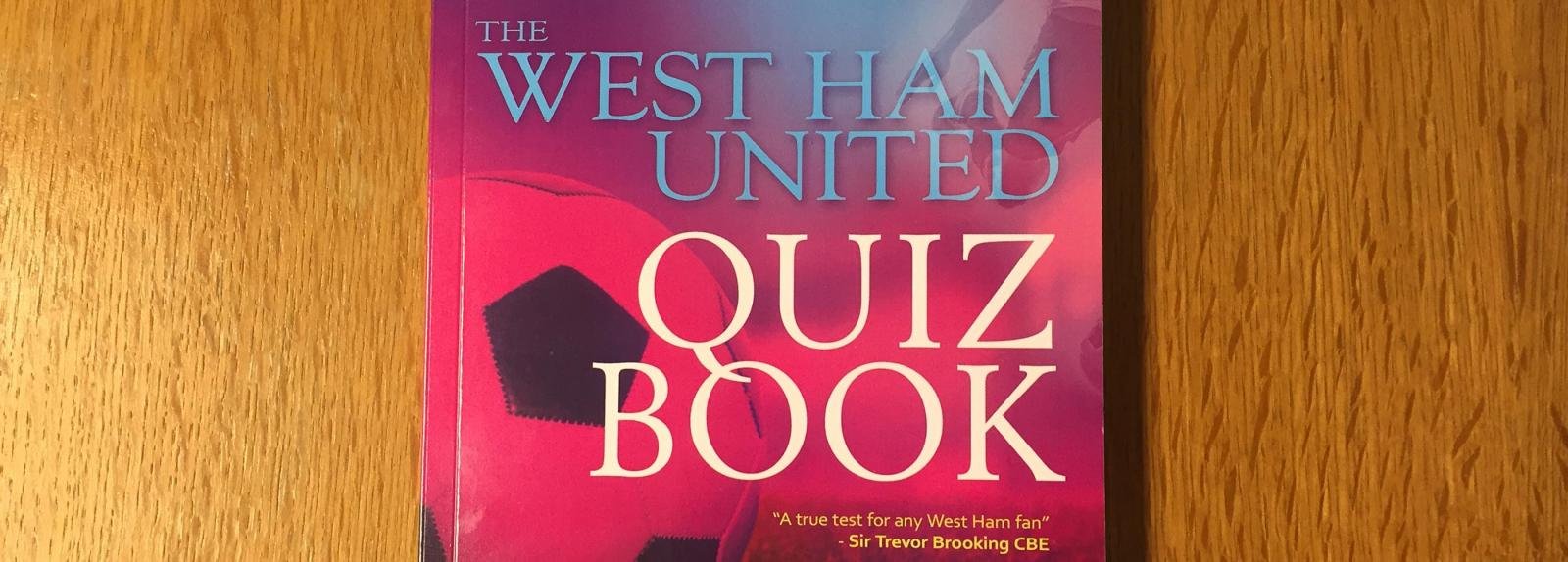 COMPETITION HAS ENDED: ‘West Ham United – Quiz Book’