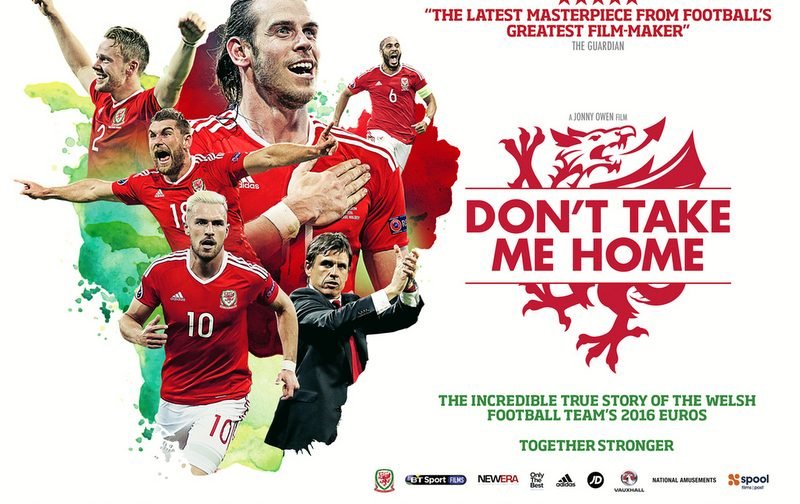 Don’t Take Me Home: Wales’ remarkable journey to the semi-finals of UEFA Euro 2016
